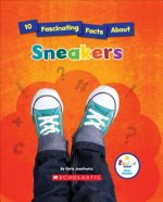 10 Fascinating Facts About Sneakers (Rookie Star: Fact Finder)