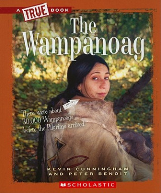 Wampanoag (A True Book: American Indians)