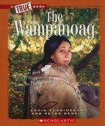 Wampanoag (A True Book: American Indians)