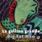 La gallina grande/Big Fat Hen bilingual board book