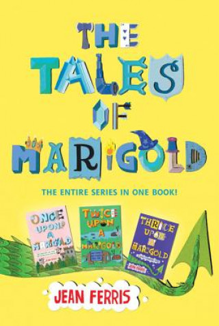 Tales of Marigold Three Books in One!
