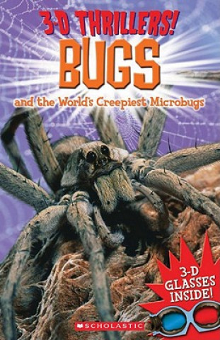 Bugs and the World's Creepiest Microbugs