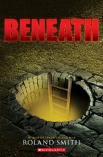 Beneath