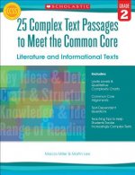 25 Complex Text Passages to Meet the Common Core, Grade 2