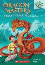 Rise of the Earth Dragon: A Branches Book (Dragon Masters #1)