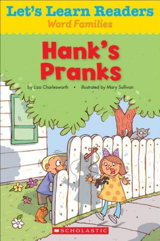 HANK'S PRANKS