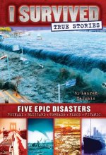 I Survived Five Epic Disasters