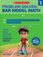 Problem Solved Bar Model Math, Grade 3