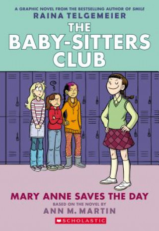 Mary Anne Saves the Day (Ann M. Martin,Raina Telgemeier)(Miękka)