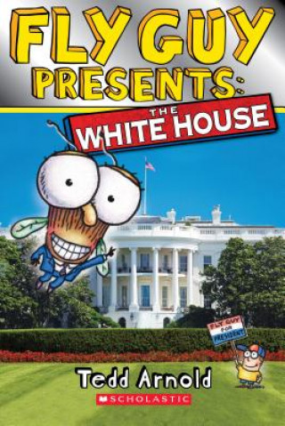 Fly Guy Presents - the White House