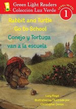 Rabbit and Turtle Go To School/Conejo y tortuga van a la escuela