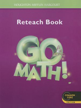 Go Math! Reteach Book Grade 3