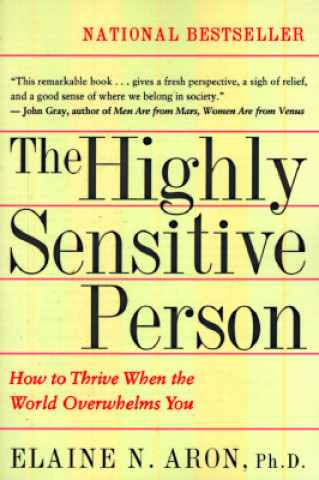 The Highly Sensitive Person