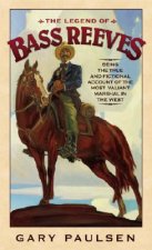 The Legend of Bass Reeves
