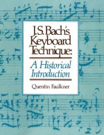 J.S. Bach's Keyboard Technique