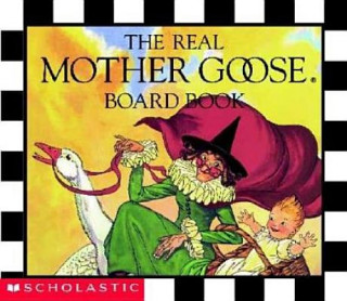 Real Mother Goose Board Book