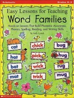 Easy Lessons for Teaching Word Families, Grades K-2