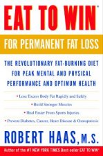 Eat to Win for Permanent Fat Loss