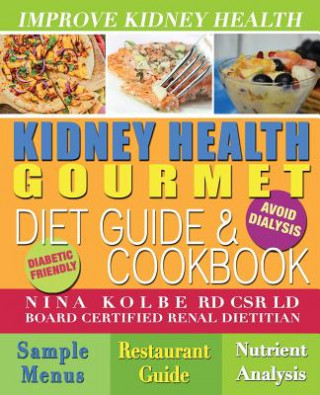 Kidney Health Gourmet (Nina Kolbe)()