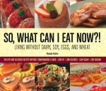 So, What Can I Eat Now?!
