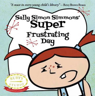 Sally Simon Simmons' Super Frustrating Day