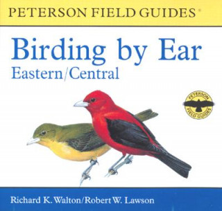 Peterson Field Guides Birding by Ear