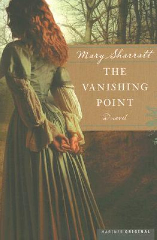 The Vanishing Point (Mary Sharratt)(Brožovaná)