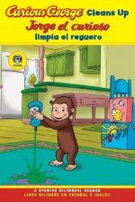 Curious George Cleans Up/Jorge el Curioso limpia el reguero Spanish/English Bilingual Edition (CGTV Reader)