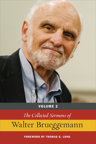 The Collected Sermons of Walter Brueggemann