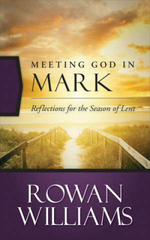 Meeting God in Mark