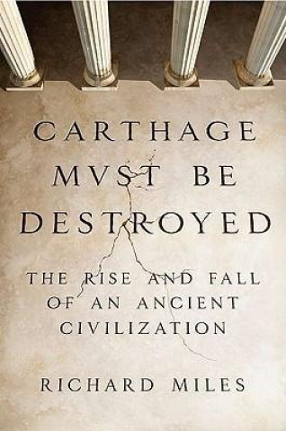 Carthage Must Be Destroyed