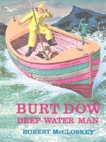 Burt Dow Deep-Water Man