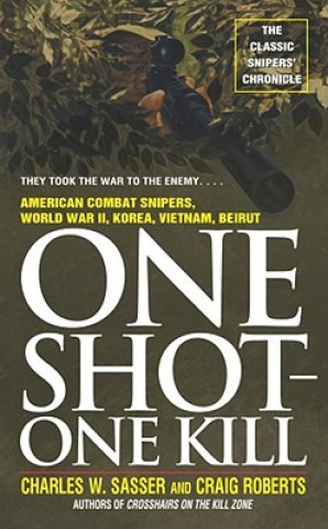 One Shot-One Kill