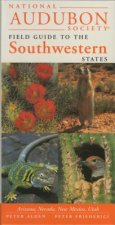 National Audubon Society Field Guide to the Southwestern States