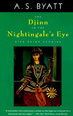 The Djinn in the Nightingale's Eye