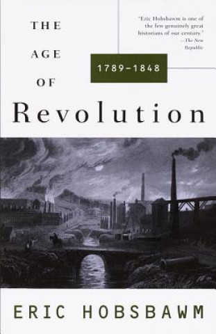 Age of Revolution: 1749-1848 (E. J. Hobsbawm)(Miękka)