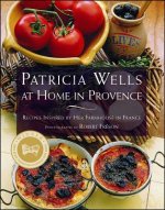 Patricia Wells at Home in Provence