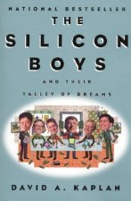 Silicon Boys and Their Valley of Dreams