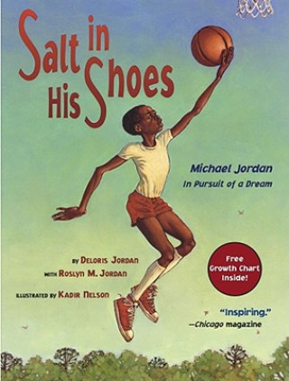 Salt in His Shoes (Deloris Jordan,Roslyn M. Jordan,Kadir Nelson)(Brožovaná)