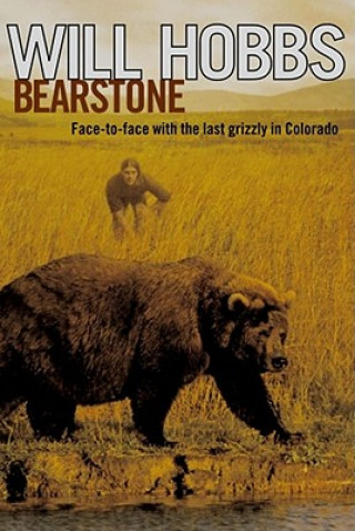 Bearstone (Will Hobbs)(Brožovaná)