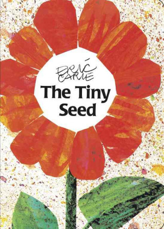 The Tiny Seed (Eric Carle)(Copertă tare)