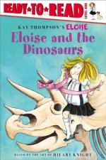 Kay Thompson's Eloise And the Dinosaurs