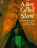 A Boy Called Slow