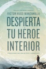 Despierta tu heroe interior