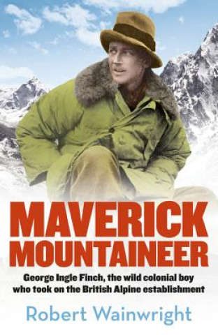 The Maverick Mountaineer