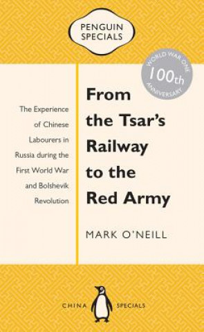 From the Tsar's Railway to the Red Army