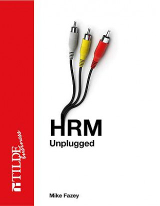 HRM Unplugged
