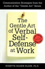 The Gentle Art of Verbal Self-Defense at Work