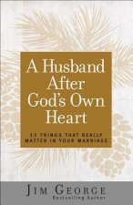 A Husband After God's Own Heart