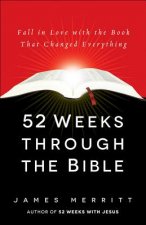 52 Weeks Through the Bible